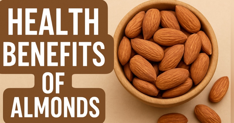 Health Benefits of Almonds